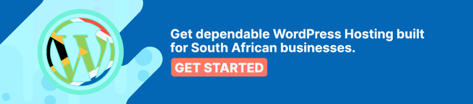 Strip Banner Text - Get dependable WordPress Hosting built for South African businesses. [Get Started]