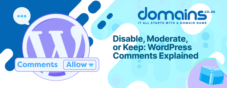 Header Text: Disable, Moderate, or Keep: WordPress Comments Explained