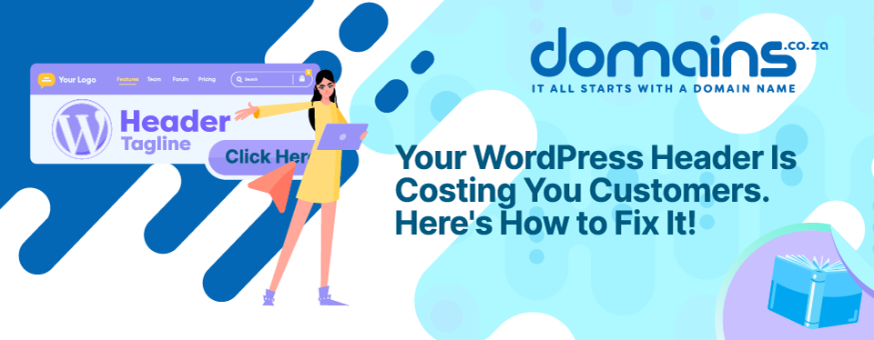 Header Text: Your WordPress Header Is Costing You Customers. Here's How To Fix It!