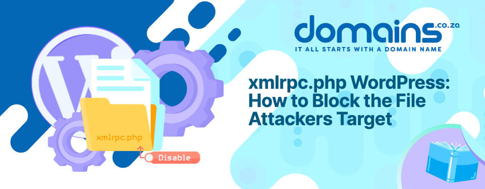 Header Text: xmlrpc.php WordPress: How to Block the File Attackers Target
