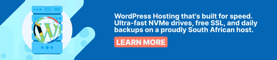 Strip Banner Text - WordPress Hosting that's built for speed. Ultra-fast NVMe drives, free SSL, and daily backups on a proudly South African host. [Learn More]