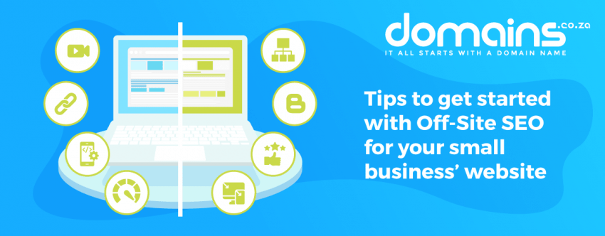 Tips to Get Started With Off-Site SEO For Your Small Business Website