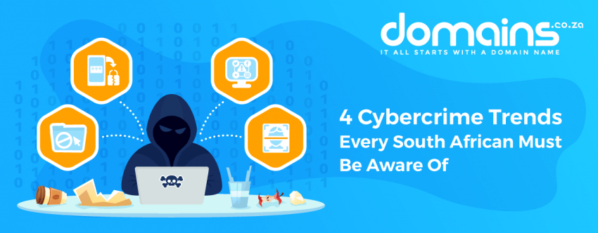 4 Cybercrime Trends Every South African Must Be Aware Of
