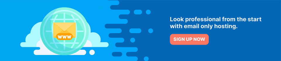 Strip Banner Text - Look Professional From The Start With Email Only Hosting. [Sign Up Now]