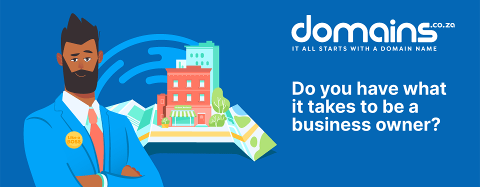 Header Text - Do you have what it takes to be a business owner? Blog - Start Your Own Business