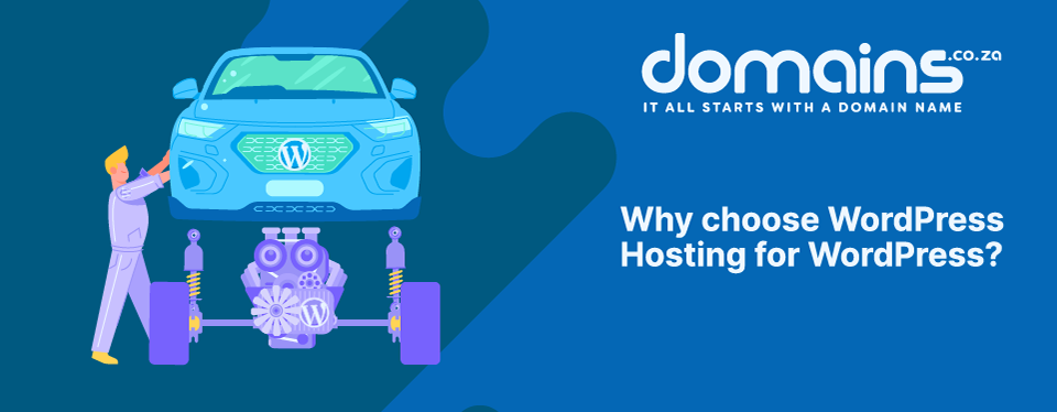 Header Text - Why choose WordPress Hosting for WordPress?
