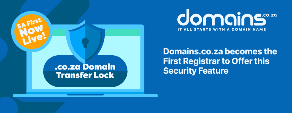 Domain Transfer Lock: Domains.co.za Becomes First Registrar To Offer Free .co.za Security Feature
