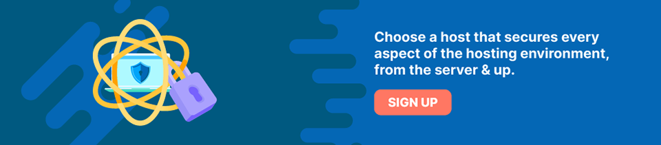 Strip Banner Text - Choose a host that secures every aspect of the hosting environment, from the server & up. [Sign up]