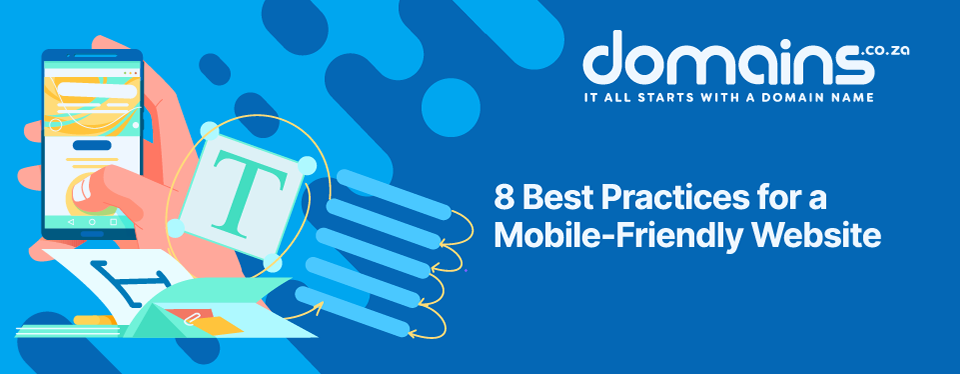 8 Best Practices for a Mobile Friendly Website