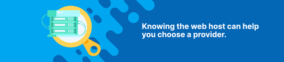 Knowing a site’s host can help you choose one for yours Strip Banner Text - Knowing a site’s host can help you choose one for yours Blog: Who Hosts A Website