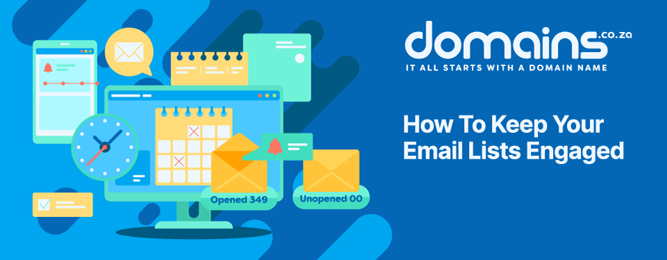 Header Text - How To Keep Your Email Lists Engaged