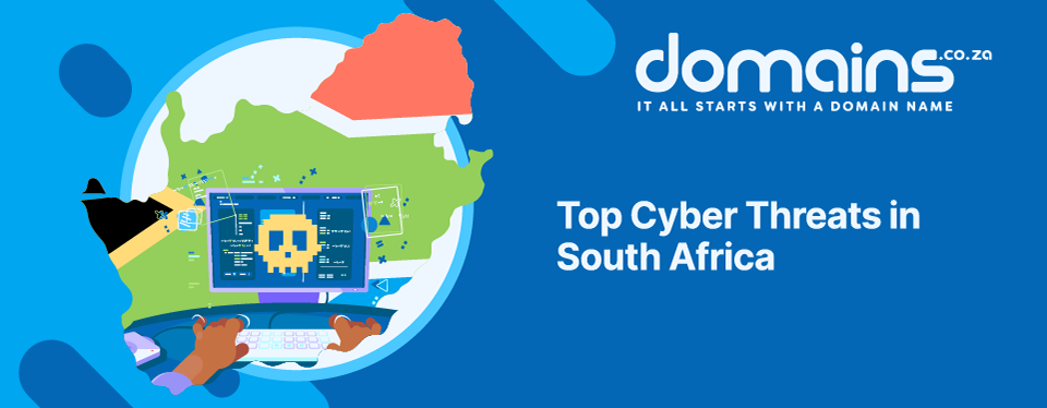 Header Text - Top Cyber Threats in South Africa