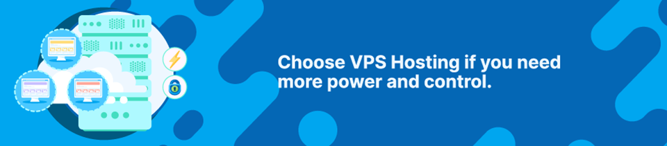 Strip Banner Text - Choose VPS Hosting if you need more power and control