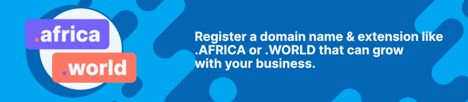 Strip Banner Text - Register a domain name & extension like .AFRICA or .WORLD that can grow with your business