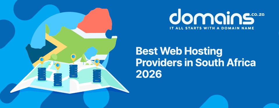 Best Web Hosting Providers in South Africa 2026 - Domains.co.za Blog