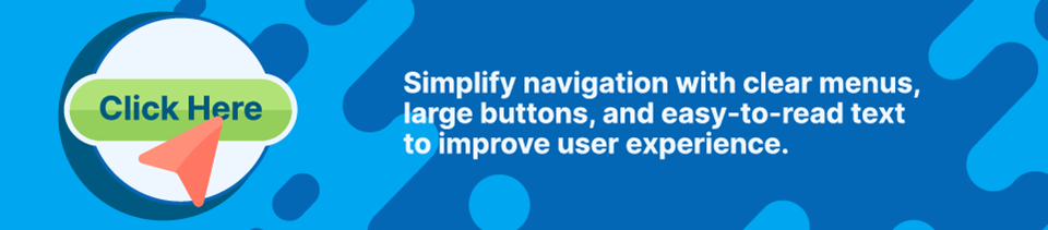Simplify navigation with clear menus, large buttons, and easy-to-read text to improve user experience. Strip Banner Text - Simplify navigation with clear menus, large buttons, and easy-to-read text to improve user experience.
