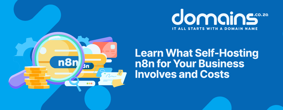 Header Text: Learn What Self-Hosting n8n for Your Business Involves and Costs