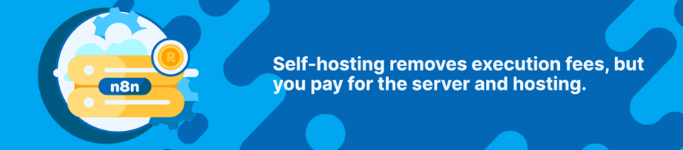 Strip Banner - Self-hosting removes execution fees, but you pay for the server and hosting. Strip Banner - Self-hosting removes execution fees, but you pay for the server and hosting.